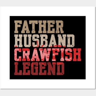 Father Husband Crawfish Legend Crawdad Father Posters and Art